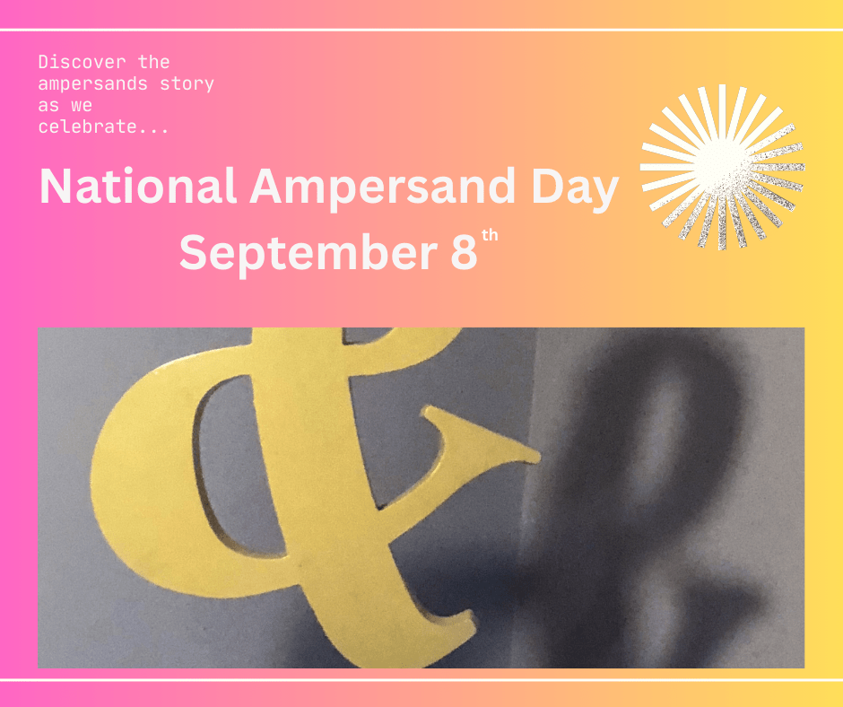 Celebrate National Ampersand Day: Fun Facts & History